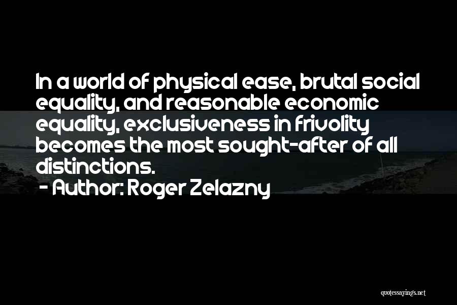 Zelazny Roger Quotes By Roger Zelazny