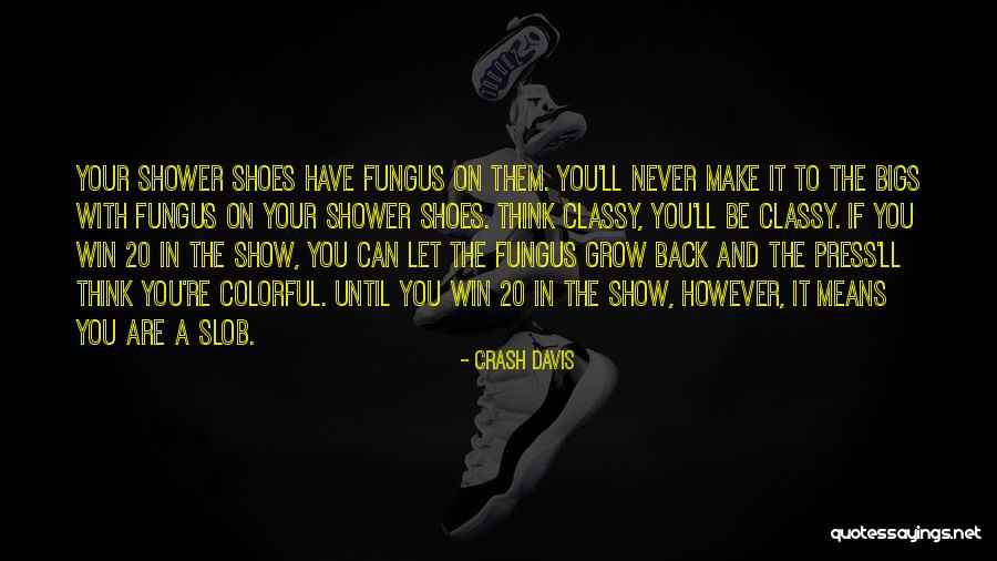 Zelba Amalthea Quotes By Crash Davis Zelba Amalthea Quotes By Crash Davis