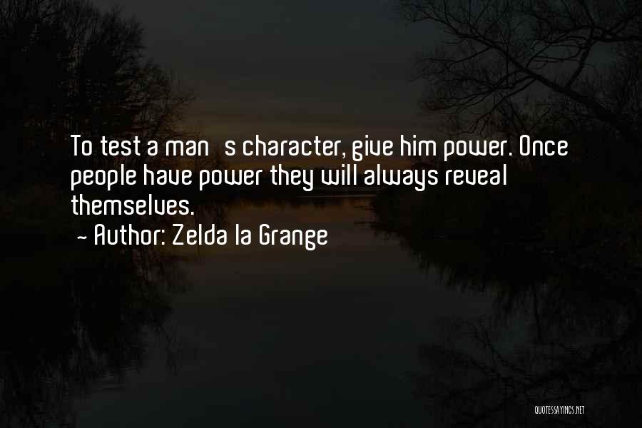 Zelda La Grange Quotes 1977046