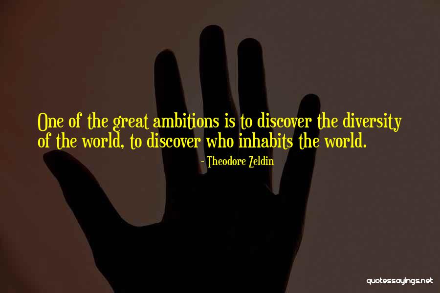 Zeldin Quotes By Theodore Zeldin Zeldin Quotes By Theodore Zeldin