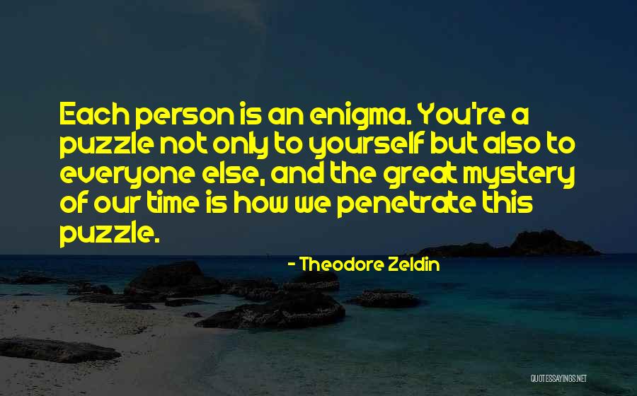 Zeldin Quotes By Theodore Zeldin