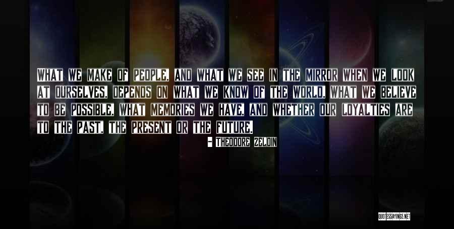 Zeldin Quotes By Theodore Zeldin Zeldin Quotes By Theodore Zeldin