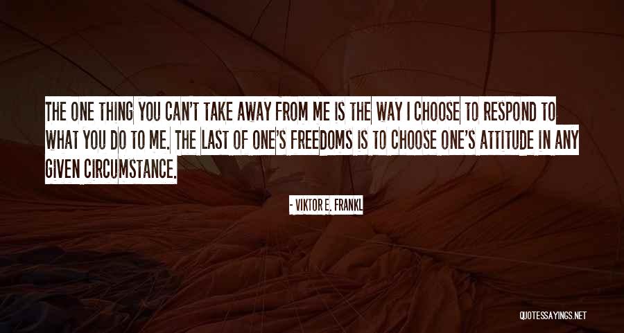 Zeleni Ljiljan Quotes By Viktor E. Frankl Zeleni Ljiljan Quotes By Viktor E. Frankl