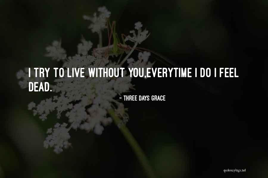 Zelenjavni Quotes By Three Days Grace Zelenjavni Quotes By Three Days Grace