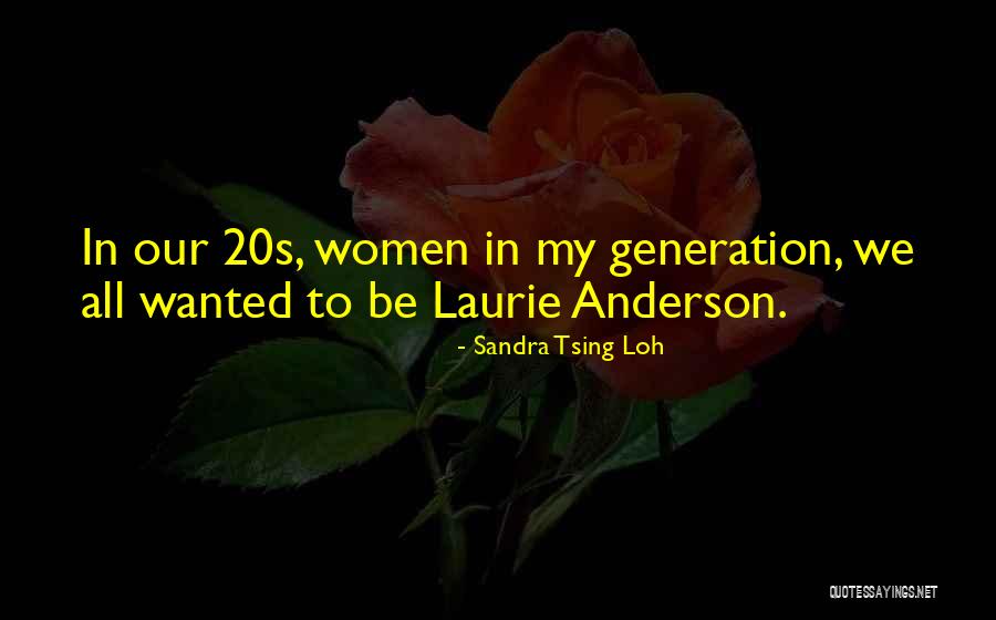 Zelens Quotes By Sandra Tsing Loh