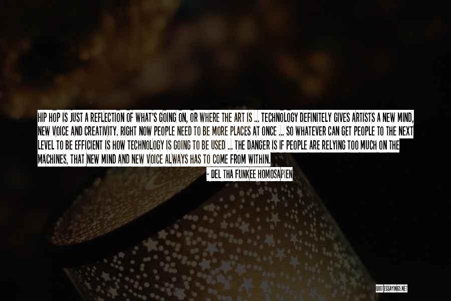 Zelia Maxi Cosi Quotes By Del Tha Funkee Homosapien Zelia Maxi Cosi Quotes By Del Tha Funkee Homosapien