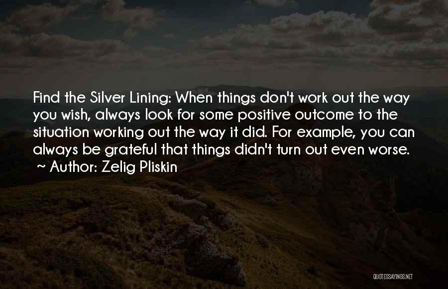 Zelig Pliskin Quotes 430547