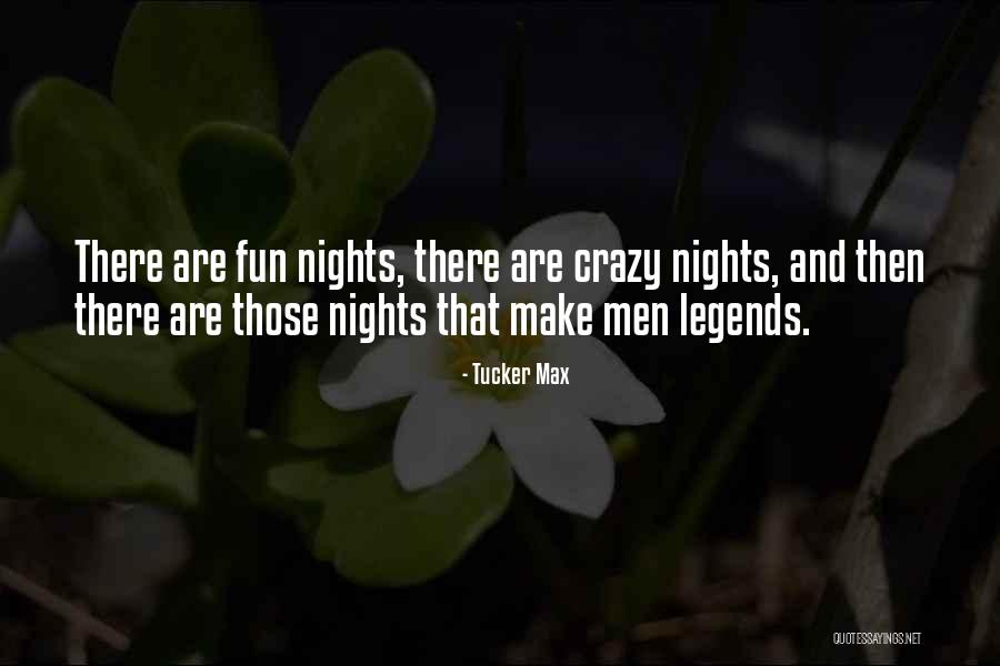 Zeligson Ford Quotes By Tucker Max Zeligson Ford Quotes By Tucker Max