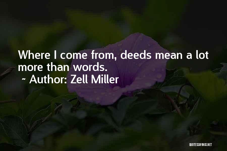 Zell Miller Quotes 108358