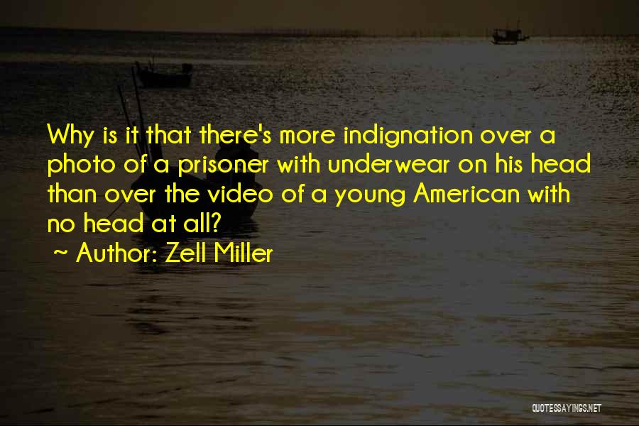 Zell Miller Quotes 1251243