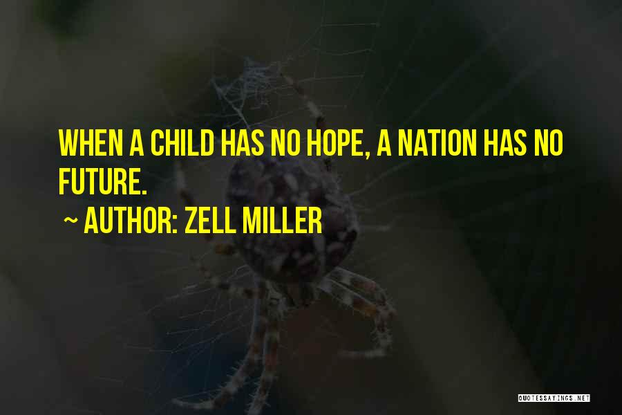 Zell Miller Quotes 1270119