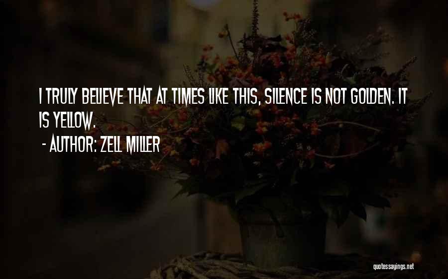 Zell Miller Quotes 1328498
