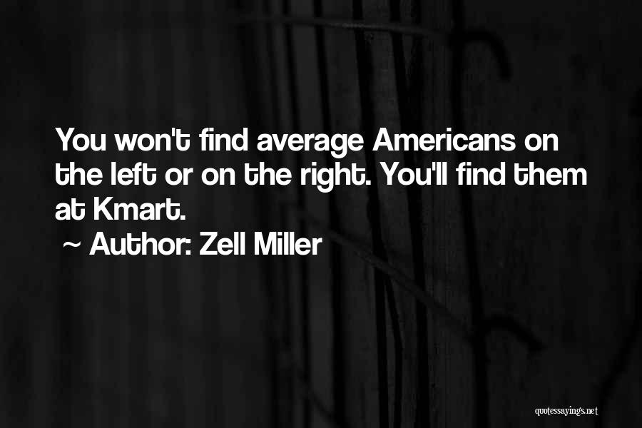 Zell Miller Quotes 418610