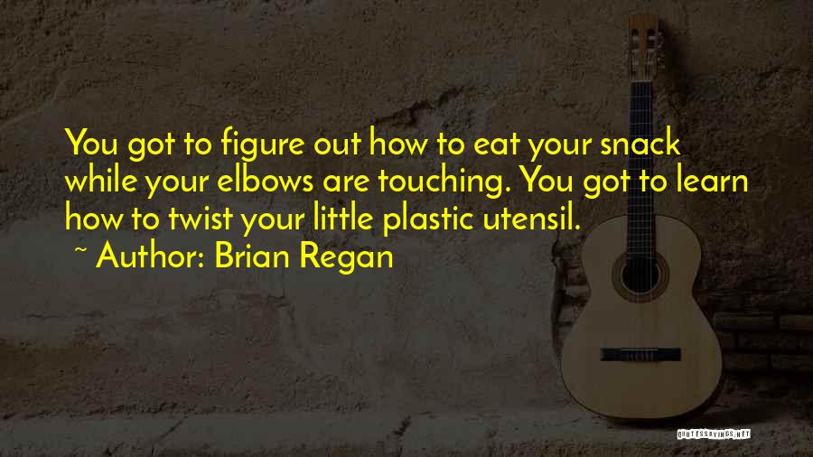 Zellweger Quotes By Brian Regan