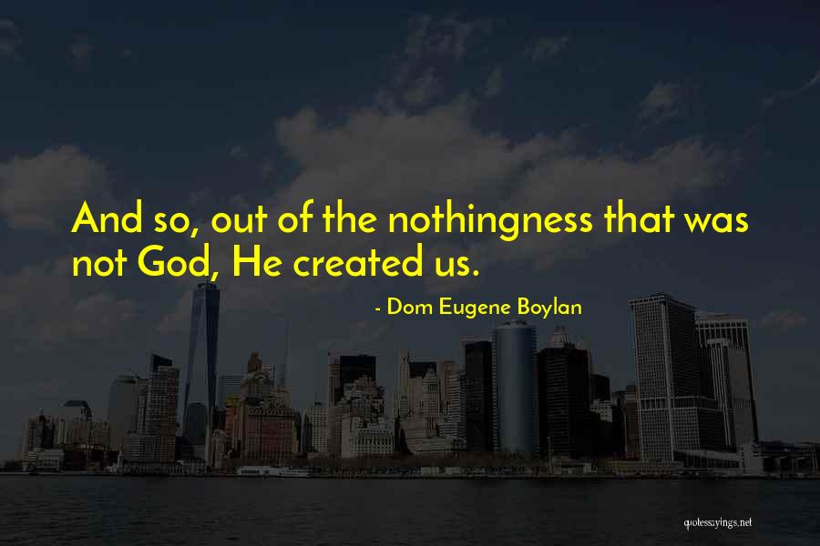 Zelman And Associates Quotes By Dom Eugene Boylan Zelman And Associates Quotes By Dom Eugene Boylan