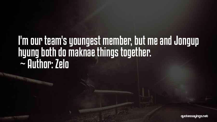 Zelo Quotes 2256017