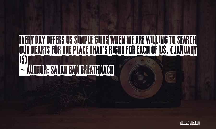 Zelta Gredzeni Quotes By Sarah Ban Breathnach