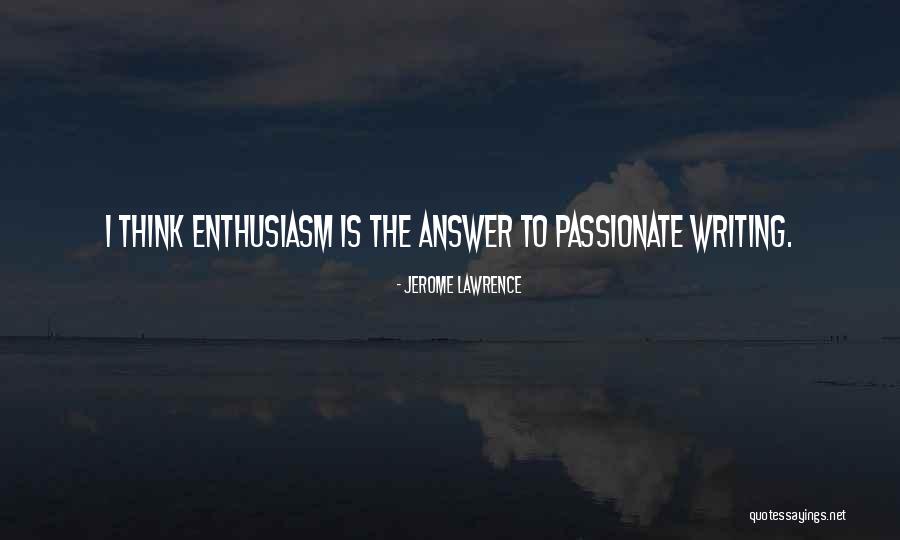 Zeltzer Of Joes World Quotes By Jerome Lawrence Zeltzer Of Joes World Quotes By Jerome Lawrence