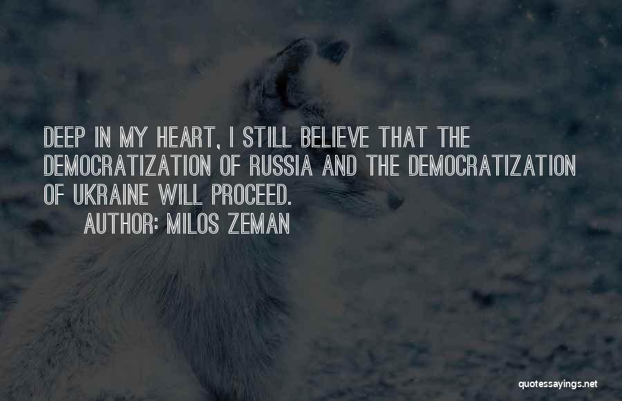 Zeman Quotes By Milos Zeman