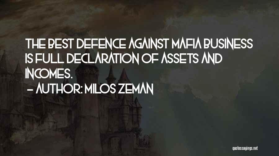 Zeman Quotes By Milos Zeman