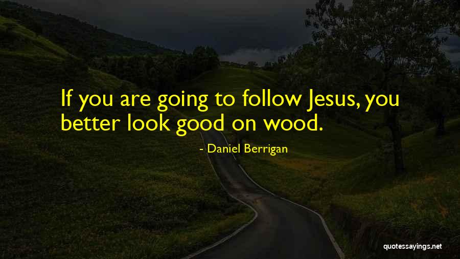 Zemes Pluta Quotes By Daniel Berrigan Zemes Pluta Quotes By Daniel Berrigan