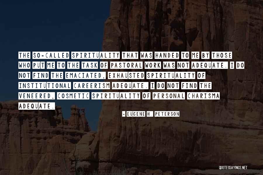 Zeminecki Quotes By Eugene H. Peterson Zeminecki Quotes By Eugene H. Peterson