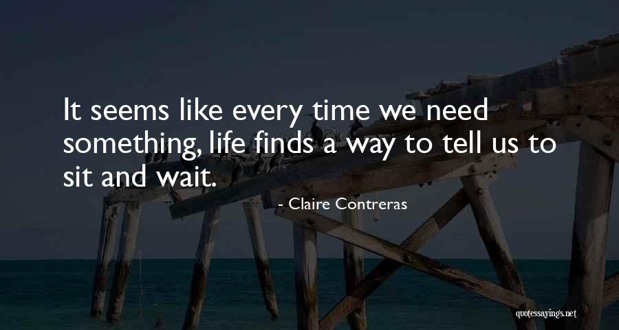 Zemlje Evropske Quotes By Claire Contreras Zemlje Evropske Quotes By Claire Contreras