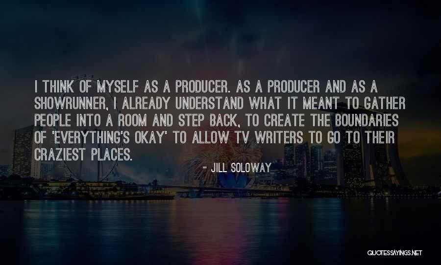 Zemljista Zagadjena Quotes By Jill Soloway Zemljista Zagadjena Quotes By Jill Soloway