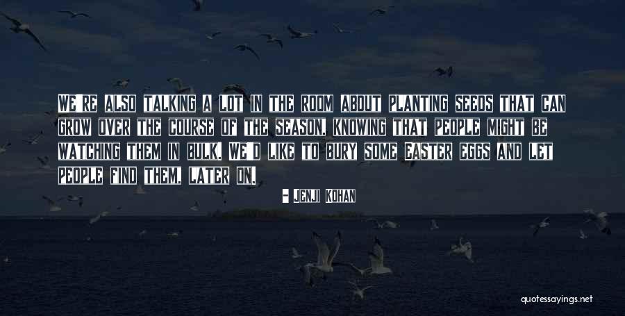 Zemondo Quotes By Jenji Kohan Zemondo Quotes By Jenji Kohan