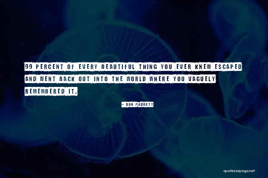 Zemyna Gimnazija Quotes By Ron Padgett Zemyna Gimnazija Quotes By Ron Padgett