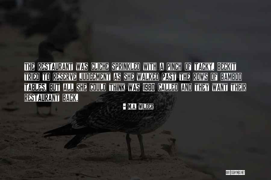 Zemzem Tower Quotes By M.A. Wilder Zemzem Tower Quotes By M.A. Wilder