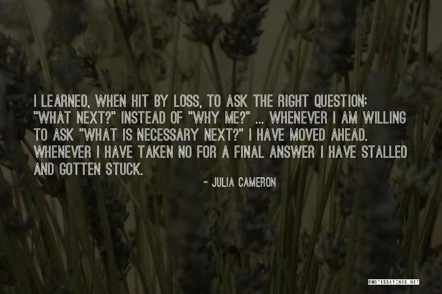 Zen And Shirayuki Quotes By Julia Cameron