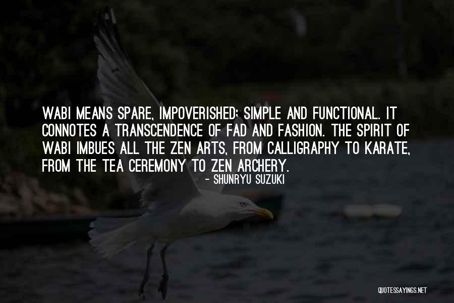 Zen Archery Quotes By Shunryu Suzuki