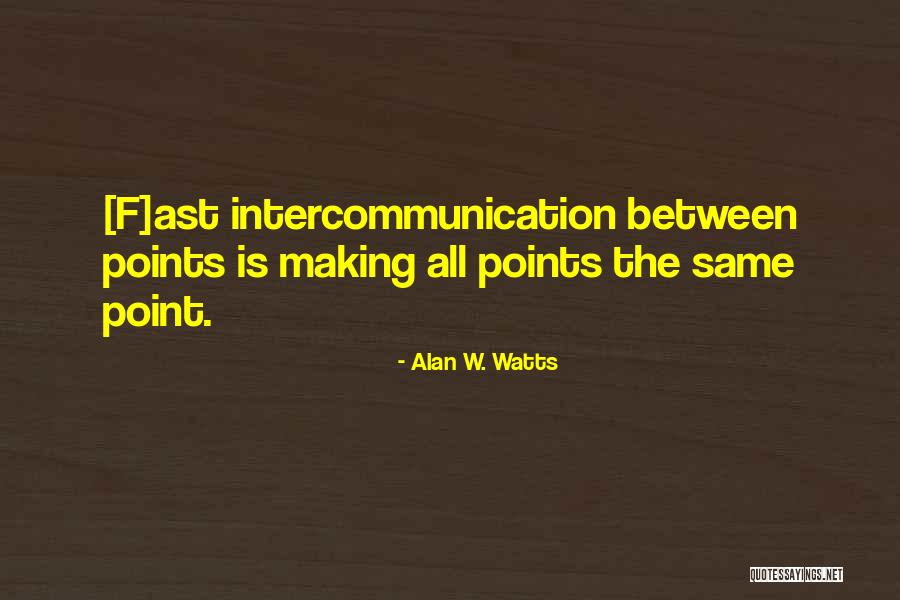 Zen Buddhism Quotes By Alan W. Watts Zen Buddhism Quotes By Alan W. Watts