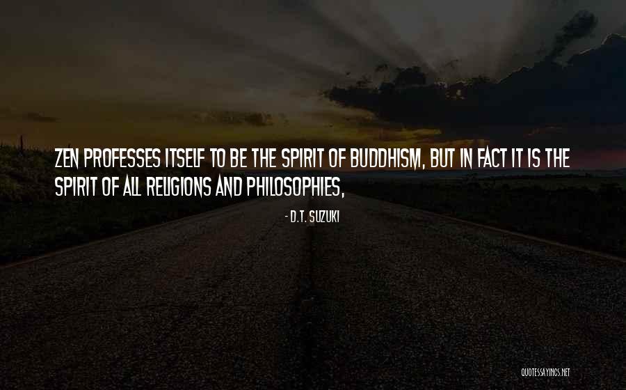 Zen Buddhism Quotes By D.T. Suzuki Zen Buddhism Quotes By D.T. Suzuki