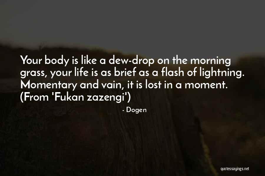 Zen Buddhism Quotes By Dogen