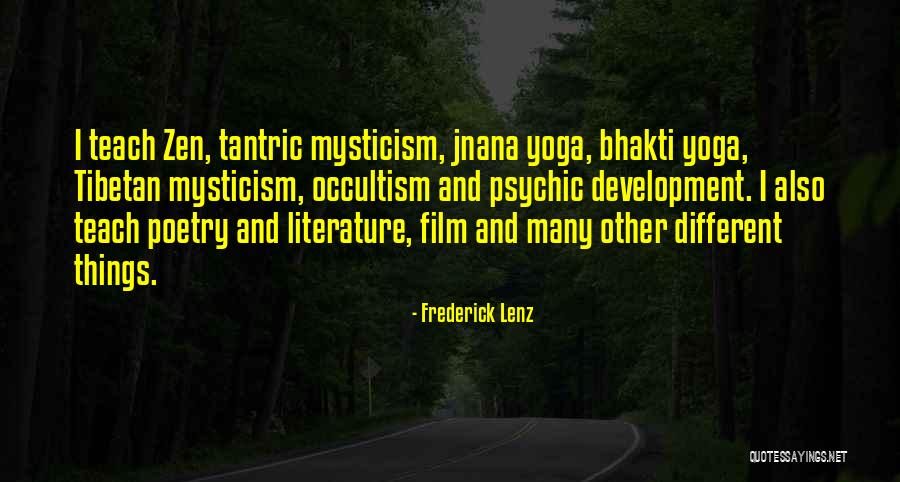Zen Buddhism Quotes By Frederick Lenz Zen Buddhism Quotes By Frederick Lenz