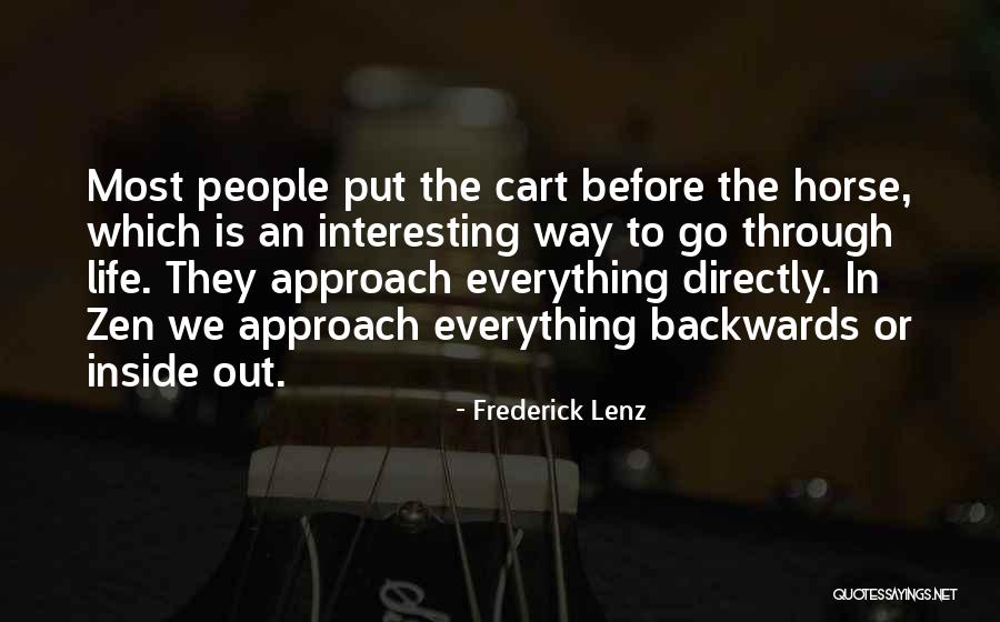 Zen Buddhism Quotes By Frederick Lenz Zen Buddhism Quotes By Frederick Lenz