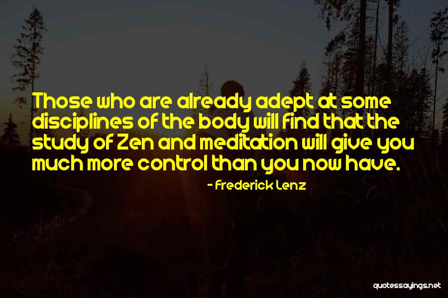 Zen Buddhism Quotes By Frederick Lenz Zen Buddhism Quotes By Frederick Lenz