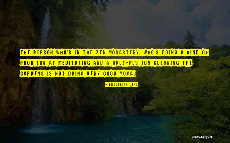 Zen Buddhism Quotes By Frederick Lenz Zen Buddhism Quotes By Frederick Lenz