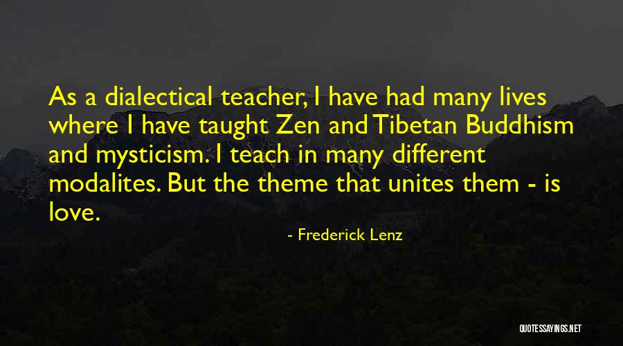 Zen Buddhism Quotes By Frederick Lenz Zen Buddhism Quotes By Frederick Lenz