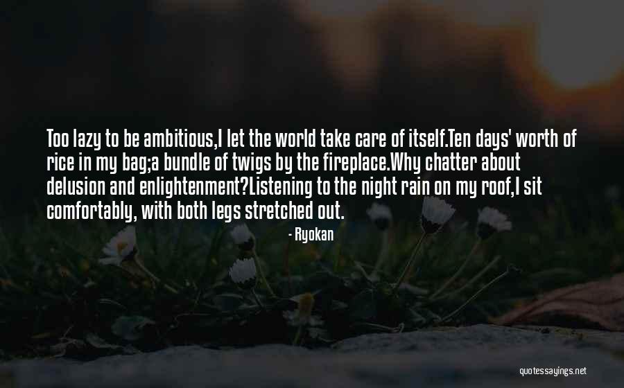 Zen Buddhism Quotes By Ryokan Zen Buddhism Quotes By Ryokan