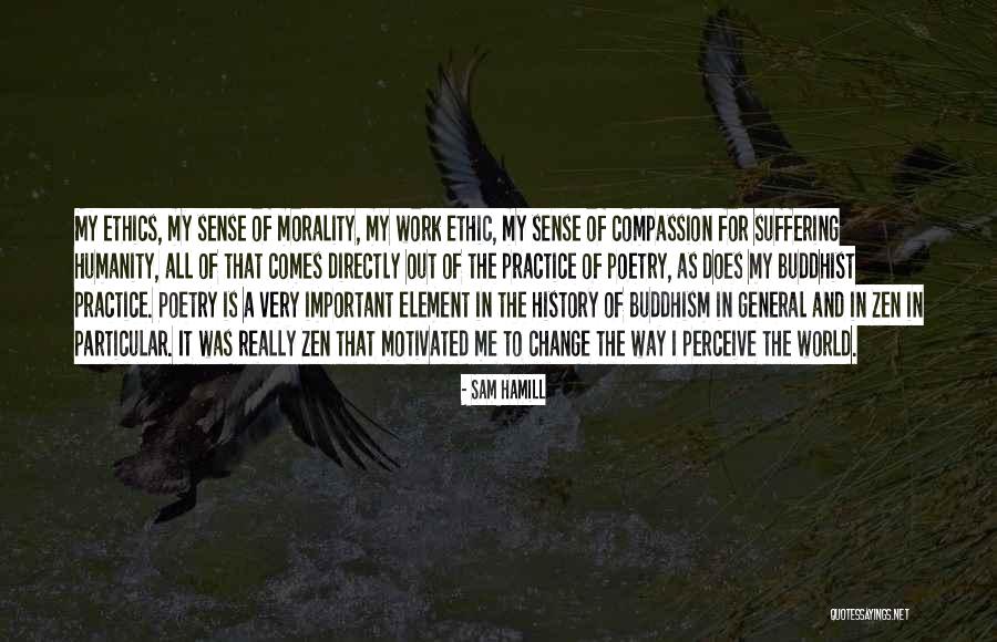 Zen Buddhism Quotes By Sam Hamill Zen Buddhism Quotes By Sam Hamill