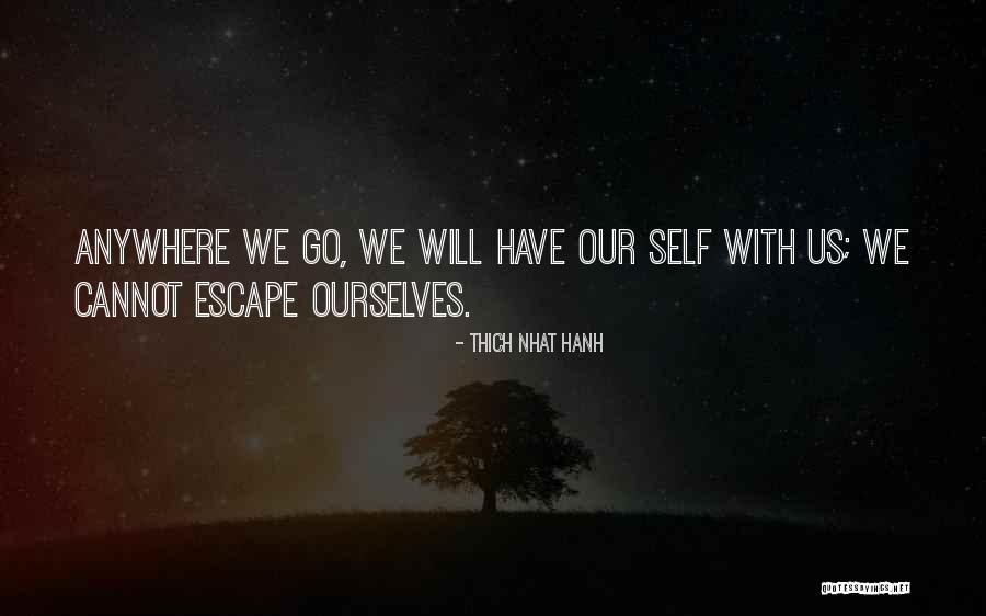 Zen Buddhism Quotes By Thich Nhat Hanh Zen Buddhism Quotes By Thich Nhat Hanh