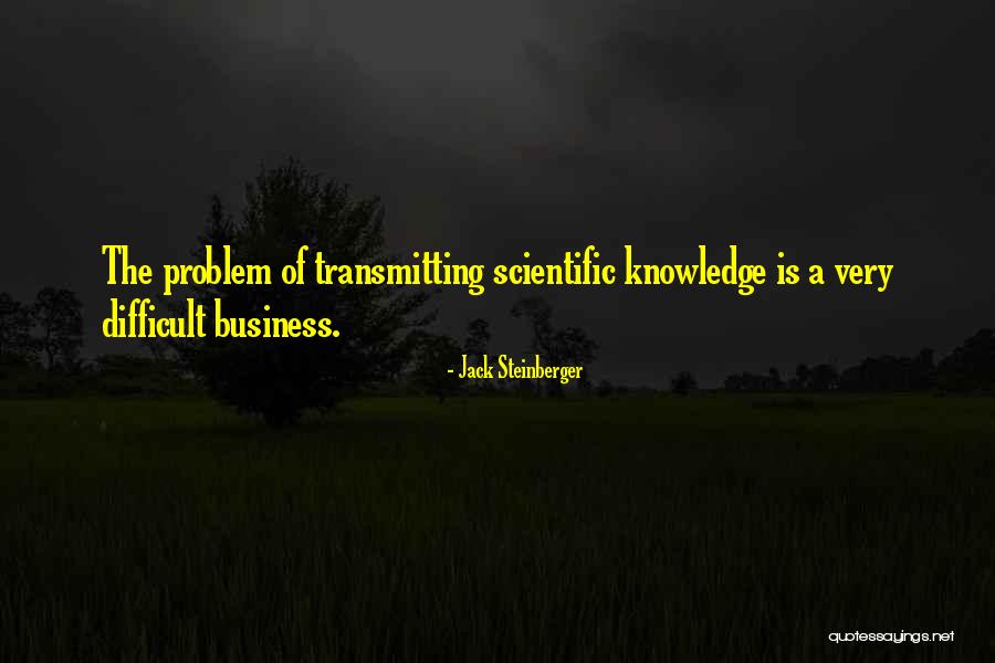 Zen Den Quotes By Jack Steinberger Zen Den Quotes By Jack Steinberger