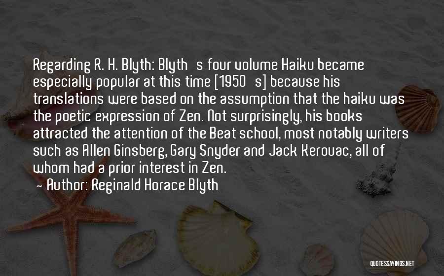 Zen Haiku Quotes By Reginald Horace Blyth