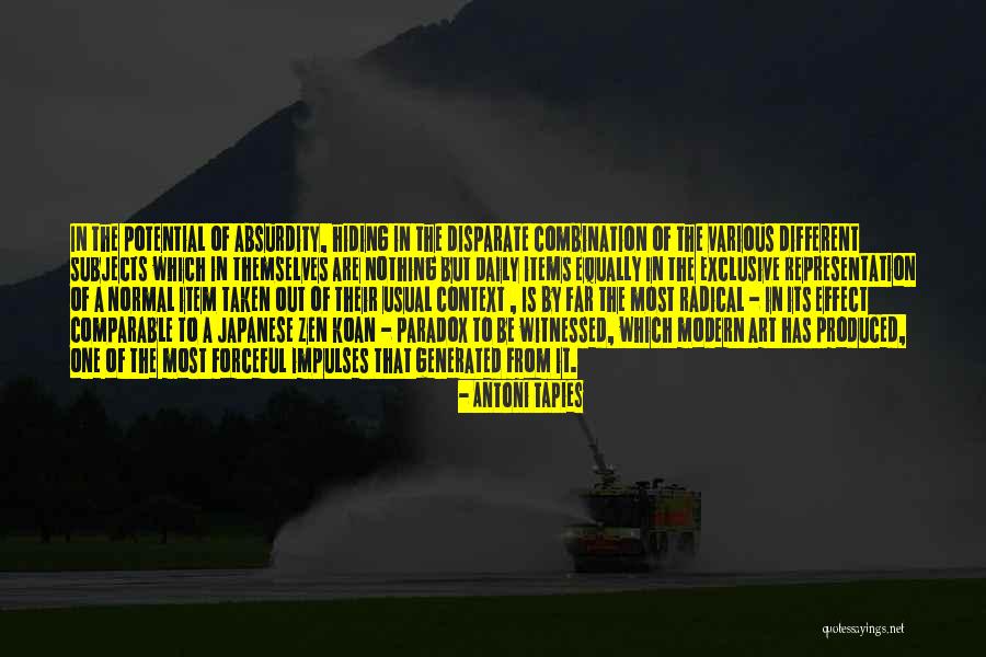 Zen Koan Quotes By Antoni Tapies Zen Koan Quotes By Antoni Tapies