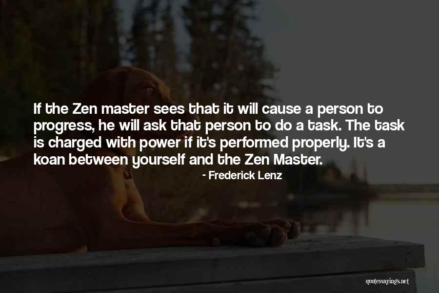 Zen Koan Quotes By Frederick Lenz Zen Koan Quotes By Frederick Lenz