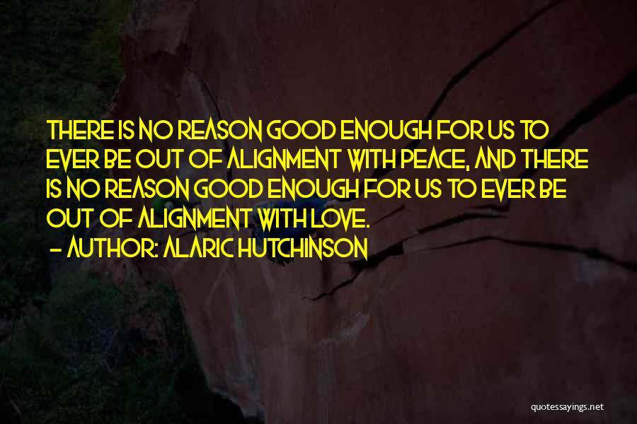 Zen Love Quotes By Alaric Hutchinson