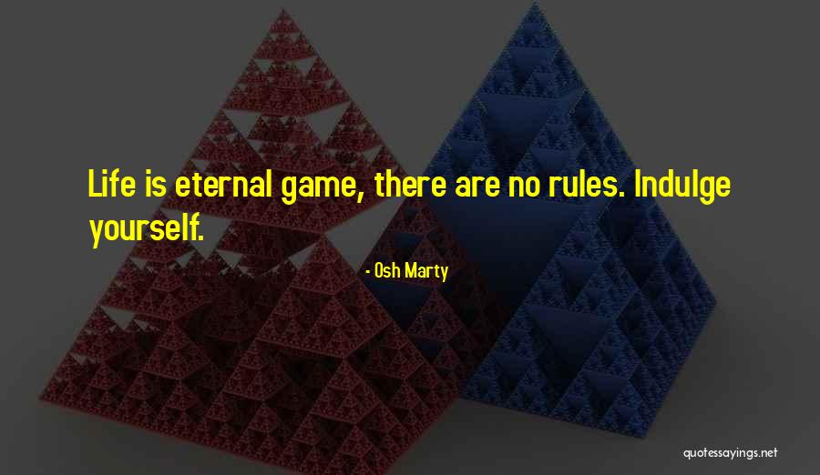 Zen Meditation Quotes By Osh Marty